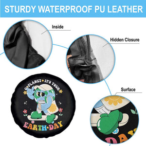 Earth Day Spare Tire Cover Cute Go Planet Its Your Earthday Groovy TS10 Print Your Wear