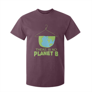 Earth Day T Shirt For Kid There Is No Planet B Save the Planet TS10 Maroon Print Your Wear