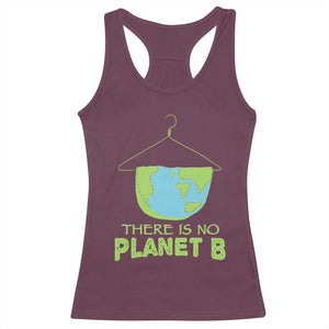 Earth Day Racerback Tank Top There Is No Planet B Save the Planet TS10 Maroon Print Your Wear