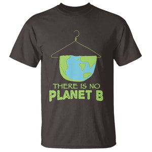 Earth Day T Shirt There Is No Planet B Save the Planet TS10 Dark Chocolate Print Your Wear