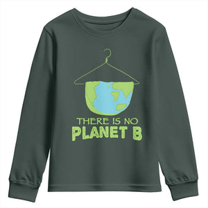 Earth Day Youth Sweatshirt There Is No Planet B Save the Planet TS10 Dark Forest Green Print Your Wear