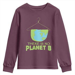 Earth Day Youth Sweatshirt There Is No Planet B Save the Planet TS10 Maroon Print Your Wear