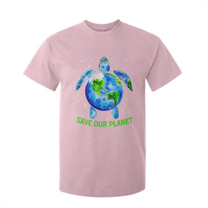 Earth Day 2025 T Shirt For Kid Save The Planet Sea Turtle Recycle Ocean Environment TS10 Light Pink Print Your Wear