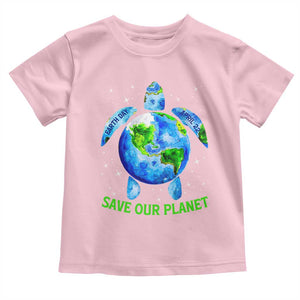 Earth Day 2025 Toddler T Shirt Save The Planet Sea Turtle Recycle Ocean Environment TS10 Light Pink Print Your Wear