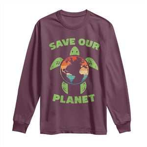Retro Earth Day Long Sleeve Shirt Save Our Planet Sea Turtle Recycle Ocean Environment TS10 Maroon Print Your Wear