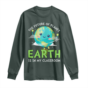 Earth Day Teachers Long Sleeve Shirt Funny Classroom TS10 Dark Forest Green Print Your Wear