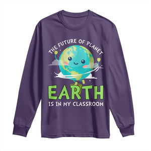 Earth Day Teachers Long Sleeve Shirt Funny Classroom TS10 Purple Print Your Wear