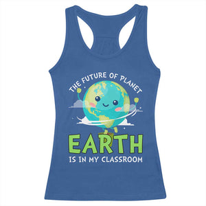 Earth Day Teachers Racerback Tank Top Funny Classroom TS10 Royal Blue Print Your Wear