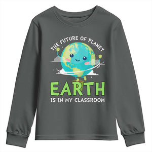Earth Day Teachers Youth Sweatshirt Funny Classroom TS10 Dark Heather Print Your Wear