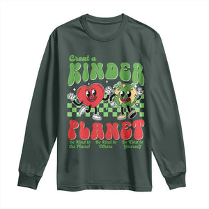 Earth Day Long Sleeve Shirt Create A Kinder Planet Be Kind Earth TS10 Dark Forest Green Print Your Wear