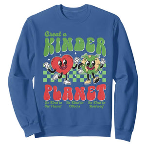 Earth Day Sweatshirt Create A Kinder Planet Be Kind Earth TS10 Royal Blue Print Your Wear