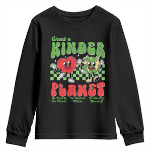 Earth Day Youth Sweatshirt Create A Kinder Planet Be Kind Earth TS10 Black Print Your Wear
