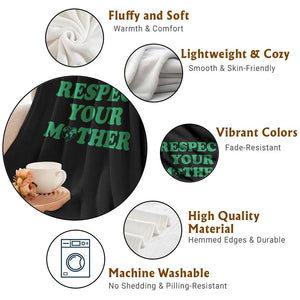 Earth Day Throw Blanket Respect Your Mother Environmental Recycling TS10 Print Your Wear