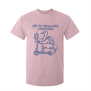 Funny Goose Psychologist T Shirt For Kid Off To Regulate Emotions Mental Health Counselor TS10 Light Pink Print Your Wear