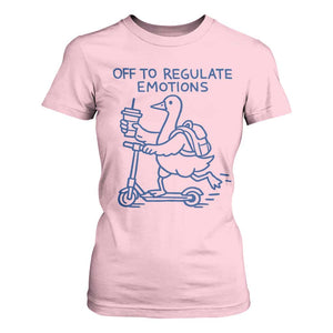 Funny Goose Psychologist T Shirt For Women Off To Regulate Emotions Mental Health Counselor TS10 Light Pink Print Your Wear