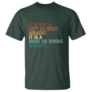 Retro Cory Booker Quotes T Shirt This is a Right or Wrong Moment Subtle FDT TS10 Dark Forest Green Print Your Wear