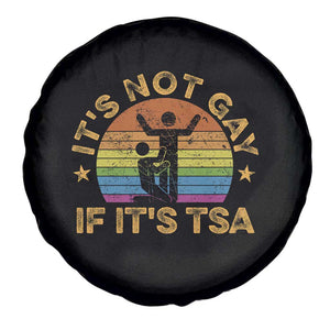Funny It is Not Gay If It is TSA Security Spare Tire Cover TS10 Print Your Wear