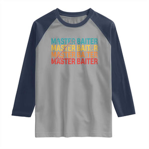 Master Baiter Raglan Shirt Retro Bass Fishing Funny Fish Fisherman TS10 Sport Gray Navy Print Your Wear