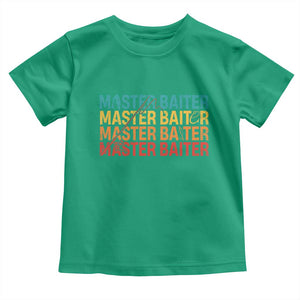 Master Baiter Toddler T Shirt Retro Bass Fishing Funny Fish Fisherman TS10 Irish Green Print Your Wear
