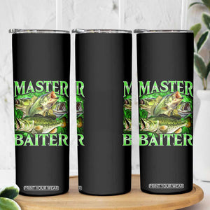Master Baiter Skinny Tumbler Funny Bass Fishing Fisher Bootleg Graphic TS10 Print Your Wear