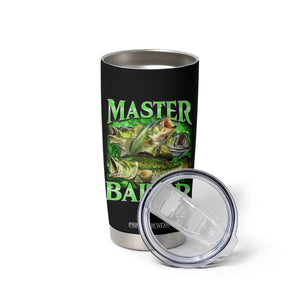 Master Baiter Tumbler Cup Funny Bass Fishing Fisher Bootleg Graphic TS10 Print Your Wear