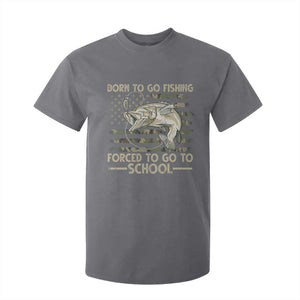 Born To Go Fishing T Shirt For Kid Forced School Fisherman Camouflage US Flag TS10 Charcoal Print Your Wear