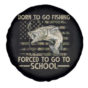 Born To Go Fishing Spare Tire Cover Forced School Fisherman Camouflage US Flag TS10 Print Your Wear