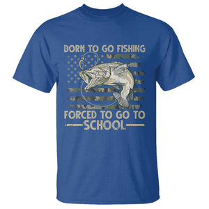 Born To Go Fishing T Shirt Forced School Fisherman Camouflage US Flag TS10 Royal Blue Print Your Wear