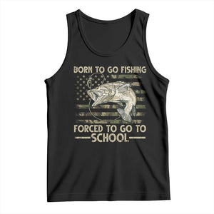 Born To Go Fishing Tank Top Forced School Fisherman Camouflage US Flag TS10 Black Print Your Wear