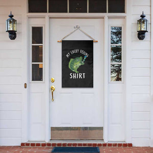 Lucky Fishing Garden Flag Funny Fisherman Fish Lovers TS10 Print Your Wear