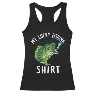 Lucky Fishing Racerback Tank Top Funny Fisherman Fish Lovers TS10 Black Print Your Wear