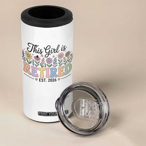 Retirement Gift For Her 4 in 1 Can Cooler Tumbler This Girl Is Retired 2026 Floral Grandma Mom Teacher Coworker TS10 Print Your Wear