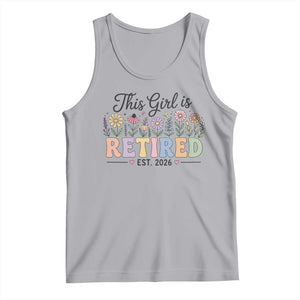 Retirement Gift For Her Tank Top This Girl Is Retired 2026 Floral Grandma Mom Teacher Coworker TS10 Athletic Heather Print Your Wear