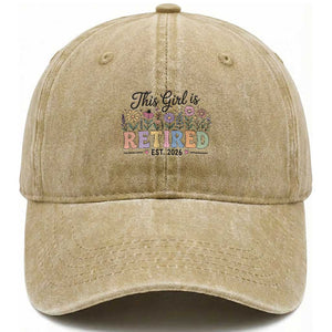 Retirement Gift For Her Washed Cotton Baseball Cap This Girl Is Retired 2026 Floral Grandma Mom Teacher Coworker TS10 Print Your Wear