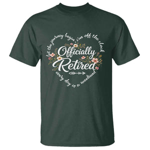 Officially Retired T Shirt Floral Teacher Retirement Coworker Gift Let The Journey Begin TS10 Dark Forest Green Print Your Wear