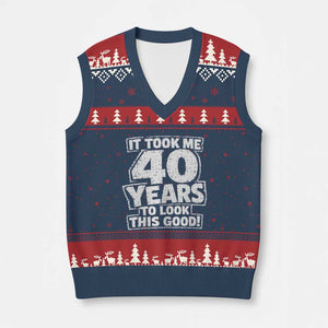 Funny 40th Birthday V-Neck Knit Sweater Vest It Took Me 40 Years To Look This Good Vintage Retro