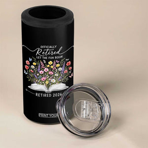 Officially Retired 4 in 1 Can Cooler Tumbler Floral Teacher Retirement Coworker Gift Let The Fun Begin TS10 Print Your Wear