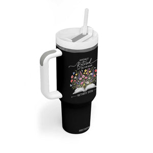 Officially Retired Tumbler With Handle Floral Teacher Retirement Coworker Gift Let The Fun Begin TS10 Print Your Wear