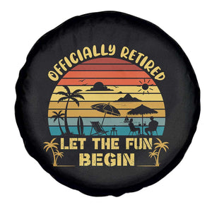 Retirement 2026 Spare Tire Cover Officially Retired Let The Fun Begin Retro TS10 Print Your Wear