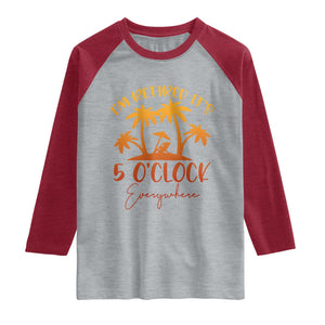Funny Retirement Raglan Shirt I'm Retired It's 5 O'Clock Everywhere TS10 Heather Gray Heather Red Print Your Wear