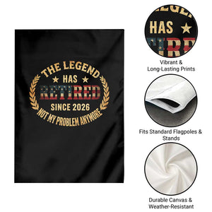 Retirement Gifts For Men 2026 Garden Flag The Legend Has Retired Retired Not My Problems Anymore US Flag TS10 Print Your Wear