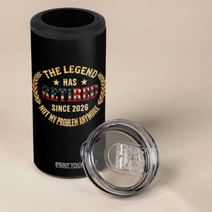 Retirement Gifts For Men 2026 4 in 1 Can Cooler Tumbler The Legend Has Retired Retired Not My Problems Anymore US Flag TS10 Print Your Wear