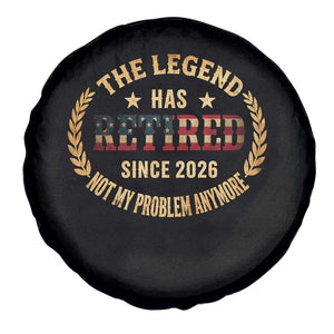 Retirement Gifts For Men 2026 Spare Tire Cover The Legend Has Retired Retired Not My Problems Anymore US Flag TS10 Print Your Wear