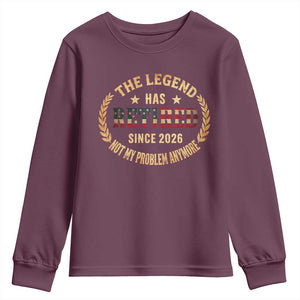 Retirement Gifts For Men 2026 Youth Sweatshirt The Legend Has Retired Retired Not My Problems Anymore US Flag TS10 Maroon Print Your Wear