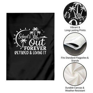 Retired Teacher Garden Flag Schools Out Forever Retirement Teacher Gift TS10 Print Your Wear