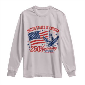 USA 250th Anniversary Long Sleeve Shirt Land Of The Free USA Patriotic 1776 2026 Statue Of Liberty Eagle Flag TS10 Ice Gray Print Your Wear