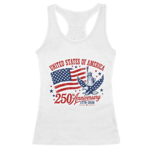 USA 250th Anniversary Racerback Tank Top Land Of The Free USA Patriotic 1776 2026 Statue Of Liberty Eagle Flag TS10 White Print Your Wear