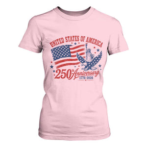 USA 250th Anniversary T Shirt For Women Land Of The Free USA Patriotic 1776 2026 Statue Of Liberty Eagle Flag TS10 Light Pink Print Your Wear