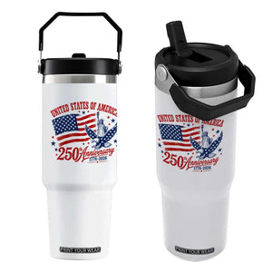 USA 250th Anniversary Flip Straw Tumbler Land Of The Free USA Patriotic 1776 2026 Statue Of Liberty Eagle Flag TS10 One Size: 30 oz White Print Your Wear