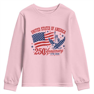 USA 250th Anniversary Youth Sweatshirt Land Of The Free USA Patriotic 1776 2026 Statue Of Liberty Eagle Flag TS10 Light Pink Print Your Wear